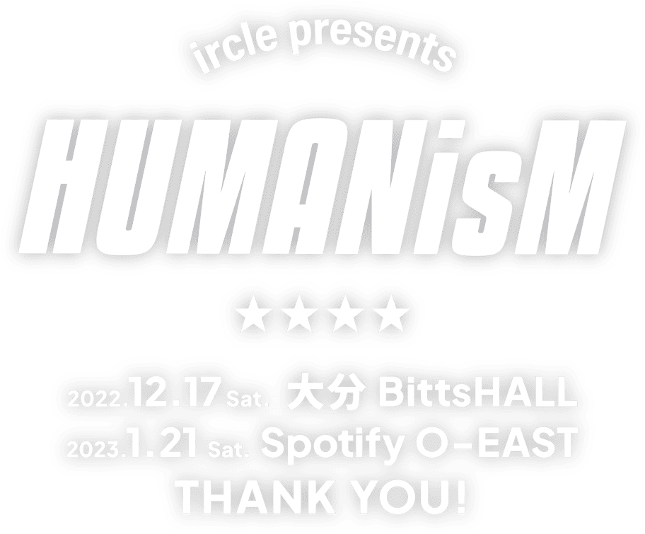 ircle presents HUMANisM